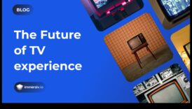 Εμβάπτιση επόμενου επιπέδου: τηλεοράσεις με ενσωμάτωση 3D και εικονικής πραγματικότητας